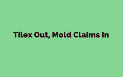 Tilex Out, Mold Claims In